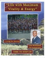 Life with Maximum Vitality and Energy Collection